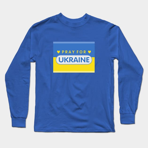 Pray for Ukraine Long Sleeve T-Shirt by Dale Preston Design